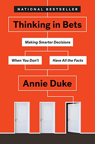 Thinking in bets -  Book summary
